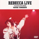 MAYBE TOMORROW/レベッカ[DVD]【返品種別A】