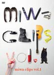 miwa clips vol.1/miwa[DVD]【返品種別A】