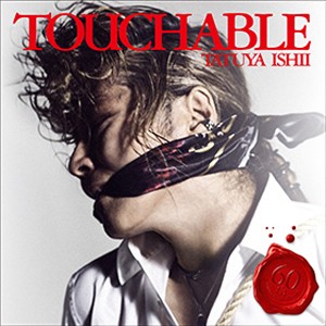 TOUCHABLE(通常盤)/石井竜也[CD]【返品種別A】