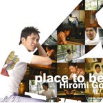 place to be/郷ひろみ[CD]通常盤【返品種別A】