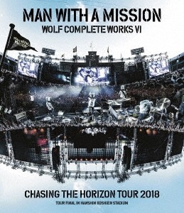 Wolf Complete Works VI 〜 Chasing the Horizon Tour 2018 Tour Final〜【Blu-ray】/MAN WITH A MISSION[Blu-ray]【返品種別A】