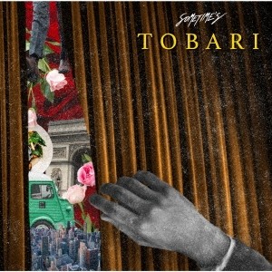 TOBARI/SOMETIME'S[CD]【返品種別A】