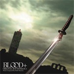 BLOOD+ ORIGINAL SOUNDTRACK 1/TVサントラ[CD]【返品種別A】