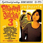 I get tired of wait...BUM'S MUSIC/BIGMAMA SHOCKIN' 3[CD]【返品種別A】