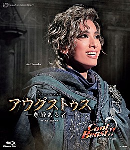 『アウグストゥス—尊厳ある者—』『Cool Beast!!』【Blu-ray】/宝塚歌劇団花組[Blu-ray]【返品種別A】