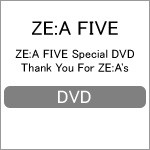 ZE:A FIVE Special DVD Thank You For ZE:A's/ZE:A FIVE[DVD]【返品種別A】