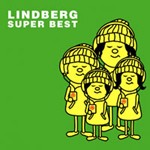 SUPER BEST/LINDBERG[CD]【返品種別A】