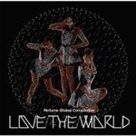 Perfume Global Compilation “LOVE THE WORLD”/Perfume[CD]通常盤【返品種別A】