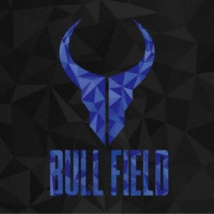 BATTLE FIELD/BULL FIELD[CD]【返品種別A】