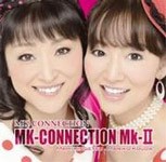 MK-CONNECTION Mk-II/MK-CONNECTION[CD]【返品種別A】