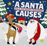 A SANTA CAUSES -It's A Pop Rock Christmas-/オムニバス[CD]【返品種別A】