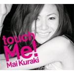 touch Me!/倉木麻衣[CD]通常盤【返品種別A】