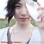 Driving in the silence/坂本真綾[CD]通常盤【返品種別A】