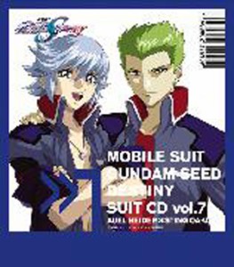 機動戦士ガンダムSEED DESTINY SUIT CD vol.7 AUEL NEIDER × STING OAKLEY/TVサントラ[CD]【返品種別A】