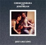JUST LIKE LOVE/CHIEKO KINBARA Feat.JOSH MILAN[CD]【返品種別A】