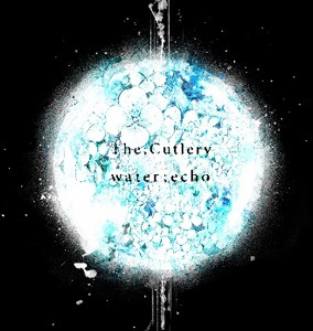 water;echo/The;Cutlery[CD]【返品種別A】