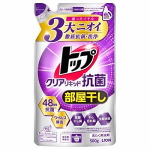 ライオン トップクリアリキッド 抗菌 つめかえ用 500g 返品種別A