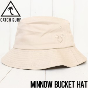 [クリックポスト対応] CATCH SURF キャッチサーフ MINNOW BUCKET HAT バケットハット A20HAT004