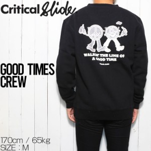 【送料無料】Critical Slide クリティカルスライド TCSS ティーシーエスエス GOOD TIMES CREW スウェットトレーナー FC2155 [FB]