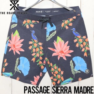 ボードショーツ ストレッッチショーツ THE ROARK REVIVAL ロアークリバイバル PASSAGE SIERRA MADRE BOARDSHORTS 18インチレングス RB389