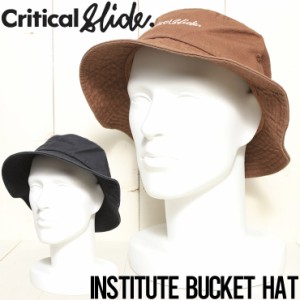 バケットハット 帽子 Critical Slide クリティカルスライド TCSS ティーシーエスエス INSTITUTE BUCKET HAT HW2229