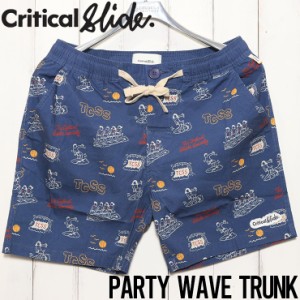 ボードショーツ サーフパンツ Critical Slide クリティカルスライド TCSS ティーシーエスエス PARTY WAVE TRUNK BS2227