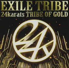 【中古】24karats TRIBE OF GOLD (SINGLE+DVD) / EXILE TRIBE c13146【中古CDS】