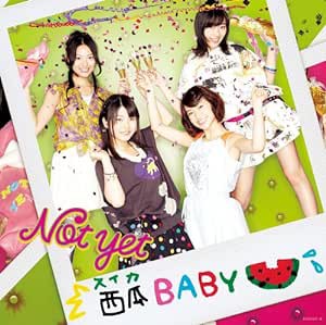 【中古】西瓜BABY(C)(DVD付) / Not yet  c13955【レンタル落ちCDS】