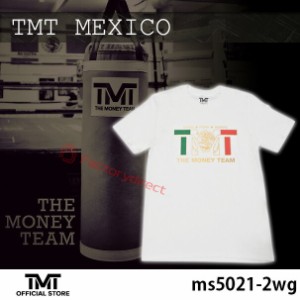 tmt-ms5021-2wg ザ・マネーチーム Tシャツ TMT MEXICO 白ベース×メキシコ国旗 フロイド・メイウェザー ボクシング メンズ ホワイト プリ
