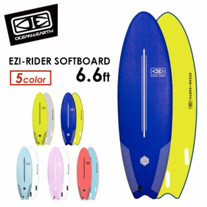 OCEAN&EARTH オーシャンアース サーフボード ソフトボード●EZI-RIDER SOFTBOARD 6.6ft