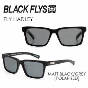 BLACKFLYS ブラックフライズ サングラス 偏光レンズ●FLY HADLEY MATT BLACK/GREY (POLARIZED) BF-1194-08