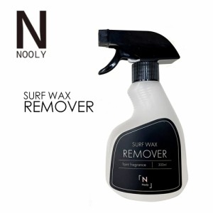 Nooly ノーリー デキャント ワックス リムーバー 微香●SURF WAX REMOVER サーフボードワックスリムーバー 300ml