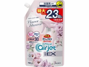 KAO/バスマジックリン エアジェット 除菌EX フラワーシャワー 詰替 760mL 三菱ケミカルメディア