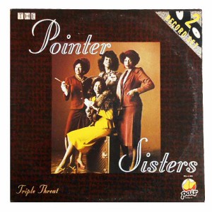 THE POINTER SISTERS Triple Threat (アナログ盤レコード SP LP) 066575【中古】