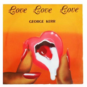 GEORGE KERR Love Love Love (アナログ盤レコード SP LP) 067088【中古】