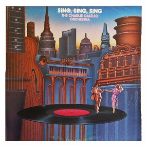THE CHARLIE CALELLO ORCHESTRA “SING SING SING” (アナログ盤レコード SP LP) 067865【中古】