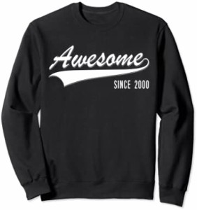 21歳の誕生日プレゼント Awesome since 200021歳プレゼント トレーナー