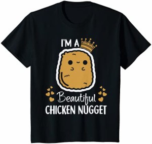 キッズ I'm a Beautiful chicken nugget Nug Life Tshirt for Nug lover Tシャツ