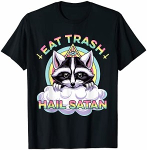 Eat Trash Hail Satan Cute Raccoon Satanic Garbage Squad Tシャツ