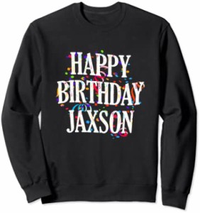 Happy Birthday Jaxson First Name Boys Colorful Bday トレーナー