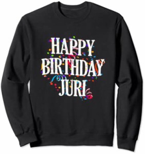 Happy Birthday Juri First Name Boys Colorful Bday トレーナー