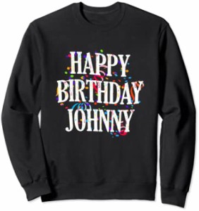 Happy Birthday Johnny First Name Boys Colorful Bday トレーナー