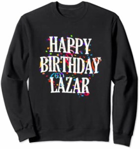 Happy Birthday Lazar First Name Boys Colorful Bday トレーナー