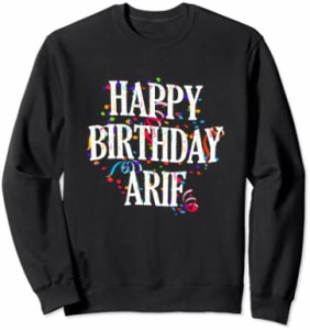 Happy Birthday Arif First Name Boys Colorful Bday トレーナー