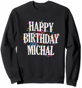 Happy Birthday Michal First Name Boys Colorful Bday トレーナー