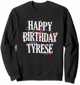 Happy Birthday Tyrese First Name Boys Colorful Bday トレーナー