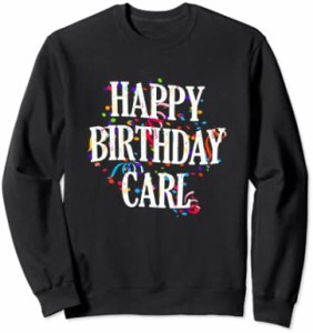 Happy Birthday Carl First Name Boys Colorful Bday トレーナー