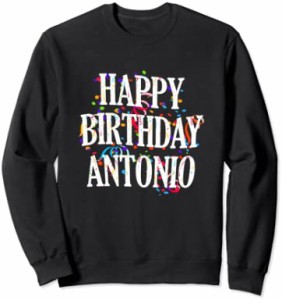 Happy Birthday Antonio First Name Boys Colorful Bday トレーナー