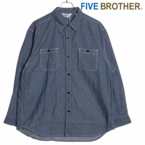 ファイブブラザー FIVE BROTHER メンズ ワークシャツ ワイドフィット [152463S SS24] WORK SHIRTS（WIDE） トップス 長袖 カジュアルシャ