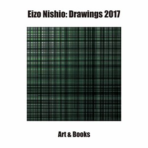 Eizo Nishio:Drawings 2017(中古品)